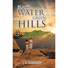 (英文圖書) Black Water Green Hills 精裝版, Covenant Books, 英文
