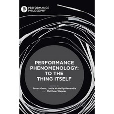 (英文圖書) Performance Phenomenology: To the Thing Itself 精裝版, Palgrave MacMillan, 英文