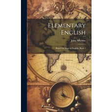 (英文圖書) Elementary English: Based On Steps in English Book 1 精裝版, Legare Street Press, 英文