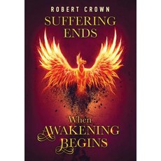 (英文圖書)Suffering Ends When Awakening Begins 精裝版, Robert Crown, 英文