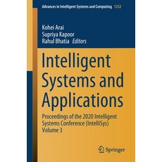 Intelligent Systems and Applications: Proceedings of the 2020 Intelligent Systems Conference (Intell... 平裝版, Springer, 英文