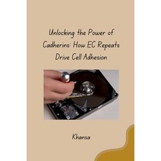 (英文圖書) Unlocking the Power of Cadherins: How EC Repeats Drive Cell Adhesion 平裝版, Tredition Gmbh, 英文