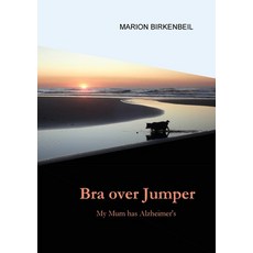 (英文圖書) Bra over Jumper: My Mum has Alzheimer's 平裝版, Marion Birkenbeil, 英文