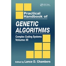 (英文圖書) Practical Handbook of Genetic Algorithms: Complex Coding Systems Volume III 平裝版, CRC Press, 英文