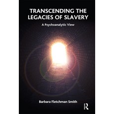 (英文圖書) Transcending the Legacies of Slavery: A Psychoanalytic View 精裝版, Routledge, 英文