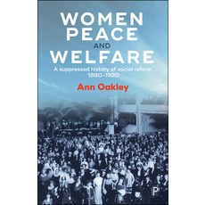 (英文圖書) Women Peace and Welfare: A Suppressed History of Social Reform 1880-1920 平裝版, Policy Press, 英文