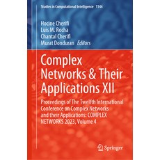 (英文圖書) Complex Networks & Their Applications XII: Proceedings of the Twelfth International Conferenc... 精裝版, Springer, 英文