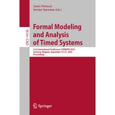 (英文圖書) Formal Modeling and Analysis of Timed Systems: 21st International Conference Formats 2023 A... 平裝版, Springer, 英文