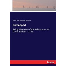 (英文圖書) Kidnapped: Being Memoirs of the Adventures of David Balfour - 1751 平裝版, Hansebooks, 英文