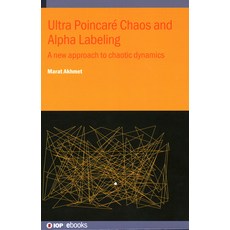 (英文書) Ultra Poincaré Chaos and Alpha Labeling： A new approach to chaotic dynamics 精裝版, Institute of Physics Publis..., 英文