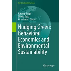 (英文圖書) Nudging Green: Behavioral Economics and Environmental Sustainability 精裝版, Springer, 英文