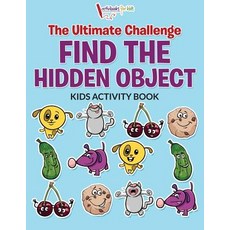 (英文圖書)The Ultimate Challenge Find the Hidden Object Kids Activity Book 平裝版, Activibooks for Kids, 英文