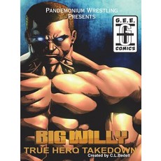 (英文圖書) Pandemonium Wrestling: Big Willy True-Hero Takedown 平裝版, Lulu.com, 英文