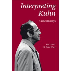 (英文圖書) Interpreting Kuhn: Critical Essays 平裝版, Cambridge University Press, 英文