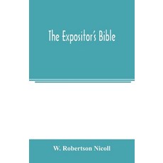 (英文圖書) The Expositor's Bible 平裝版, Alpha Edition, 英文