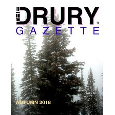 The Drury Gazette Autumn 2018 平裝版, Independently Published, 英文
