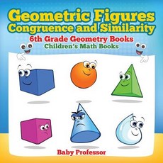 (英文圖書)Geometric Figures Congruence and Similarity - 6th Grade Geometry Books Children... 平裝版, Baby Professor, 英文