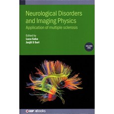 (英文圖書) Neurological Disorders and Imaging Physics: Application of Multiple Sclerosis 精裝版, IOP Publishing Ltd, 英文