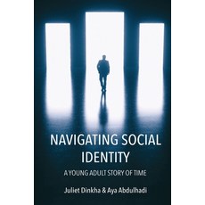 (英文圖書)Navigating Social Identity: A Young Adult Story of Time 平裝版, Outskirts Press, 英文