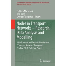 (英文圖書) Nodes in Transport Networks - Research Data Analysis and Modelling: 16th Scientific and Tech... 平裝版, Springer, 英文