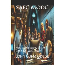 (英文圖書) Safe Mode: Not an Escape But a Path to Resilience 平裝版, Independently Published, 英文