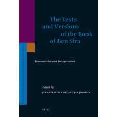 (英文圖書) The Texts and Versions of the Book of Ben Sira: Transmission and Interpretation 精裝版, Brill, 英文