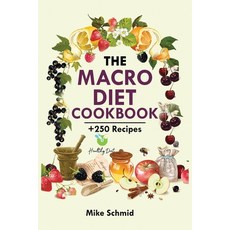 (英文圖書) The Macro Diet Cookbook: +250 Foolproof and Delicious Recipes Burn Fat and Get Lean. 平裝版, Cristiano Paolini, 英文