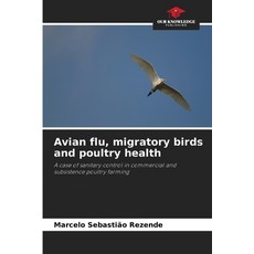 (英文圖書) Avian flu migratory birds and poultry health 平裝版, Our Knowledge Publishing, 英文