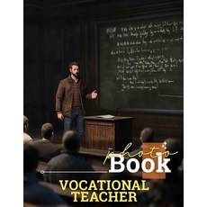 (英文圖書) Vocational Teacher Photo Book: Inspiring Collection For Educators: 40 Motivatio... 平裝版, Independently Published, 英文