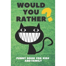 (英文圖書)Would You Rather Funny Book For Kids And Family: Jokes and Silly Challenging Cho... 平裝版, Independently Published, 英文