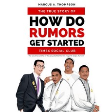 (英文圖書)How Do Rumors Get Started: The True Story of Timex Social Club 平裝版, Lulu.com, 英文