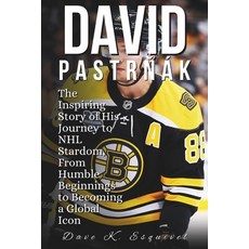 (英文書)David Pastrňák： The Inspiring Story of His Journey to NHL Stardom From Hum... 平裝版, 獨立出版, 英文