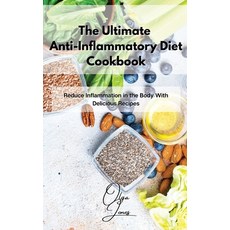 (英文圖書) The Ultimate Anti-Inflammatory Diet Cookbook: Reduce Inflammation in the Body With Delicious ... 精裝版, Olga Jones, 英文