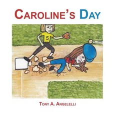 (英文圖書)Caroline's Day 平裝版, Authorhouse, 英文