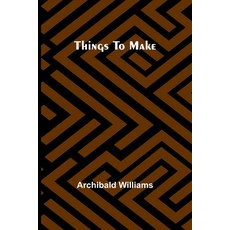 (英文圖書) Things To Make 平裝版, Alpha Edition, 英文