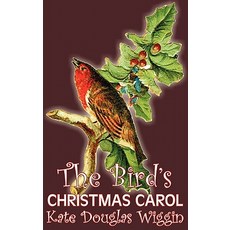 (英文圖書)The Bird's Christmas Carol by Kate Douglas Wiggin Fiction Historical United S... 精裝版, Aegypan, 英文