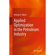 (英文圖書) Applied Optimization in the Petroleum Industry 精裝版, Springer, 英文