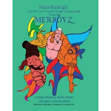 Court of the Diverse Mermaids Presents MERBOYZ: A Body Positive Multi-Ethnic All-Ages Coloring Book 平裝版, Blacksnow Publications, 英文