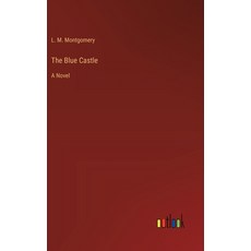 (英文圖書) The Blue Castle 精裝版, Outlook Verlag, 英文