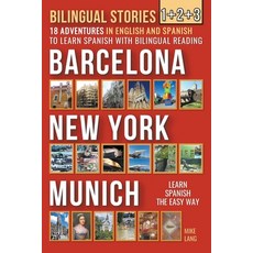 (英文圖書) Bilingual Stories 1+2+3 - 18 Adventures - in English and Spanish - to learn Spanish with Bili... 平裝版, Mike Lang, 英文