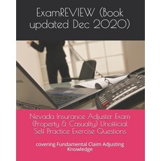 Nevada Insurance Adjuster Exam (Property & Casualty) Unofficial Self Practice Exercise Questions: co... 平裝版, Createspace Independent Pub..., 英語