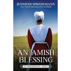 (英文圖書) An Amish Blessing (King Family Saga - 4): An Amish Romance 平裝版, Blessed Publishing, 英文