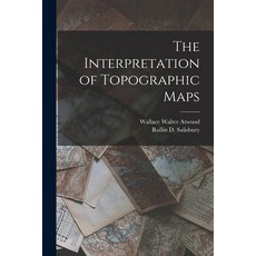 (英文圖書) The Interpretation of Topographic Maps 平裝版, Legare Street Press, 英文