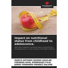 (英文圖書) Impact on nutritional status from childhood to adolescence. 平裝版, Our Knowledge Publishing, 英文