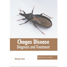 (英文圖書) Chagas Disease: Diagnosis and Treatment 精裝版, Murphy & Moore Publishing, 英文