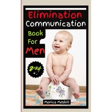 (英文圖書) Elimination Communication Book For Men: A Step-by-step Dad's Guide to Navigating Baby's Diape... 平裝版, Independently Published, 英文