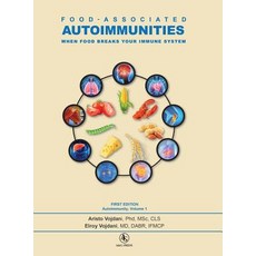 (英文圖書) Food-Associated Autoimmunities: When Food Breaks Your Immune System 精裝版, A&g Wilshire, LLC, 英文