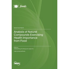 (英文圖書) Analysis of Natural Compounds Exercising Health Importance from Food 精裝版, Mdpi AG, 英文