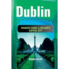 (英文圖書) Dublin: Insider's Guide to Ireland's Capital City from the Best Pubs to Secret Walkways & more 平裝版, Independently Published, 英文
