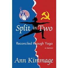 (英文圖書) Split in Two: Reconciled by Yoga 平裝版, Fuze Publishing, 英文